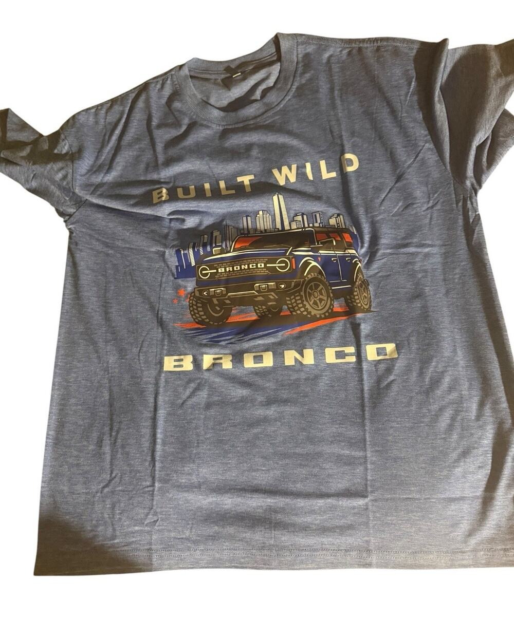 Brand New Built Wild Ford Bronco City Car Vehicle Company Brand Blue T Shirt XL